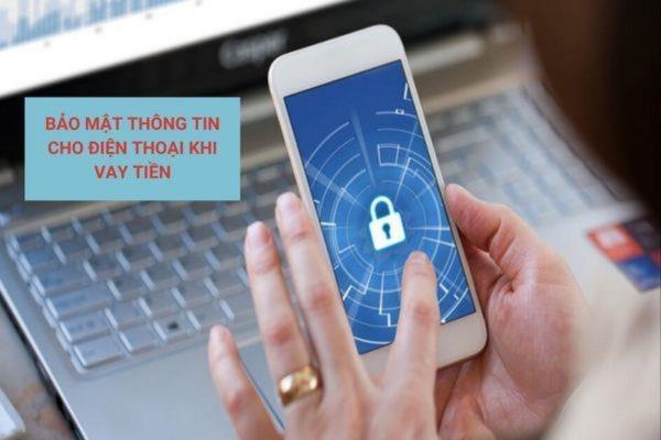 Vay tiền tín chấp online cần bảo mật thông tin cá nhân 
